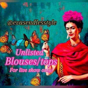 Unlisted Blouse/Tops Brand,Color&Size will be Shown On Live Show!